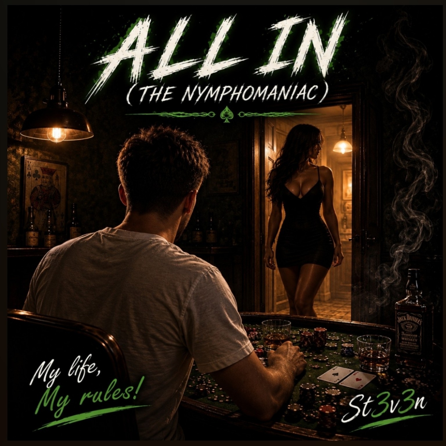 All In (The Nymphomaniac) by ST3V3N — Track Cover